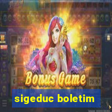 sigeduc boletim